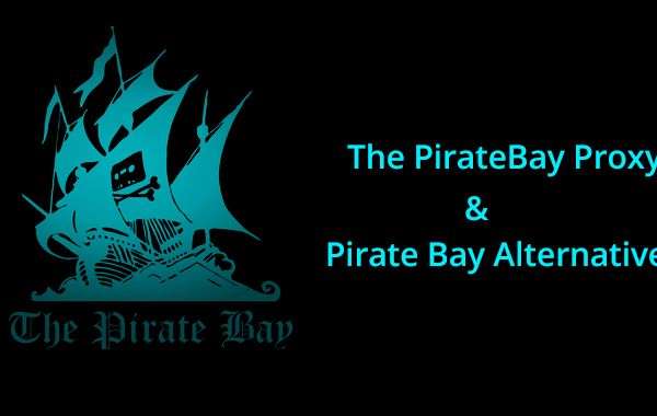 Top 5 Pirate Bay Proxy Alternatives
