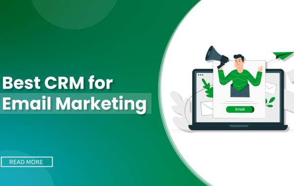 Best CRM for Email Marketing