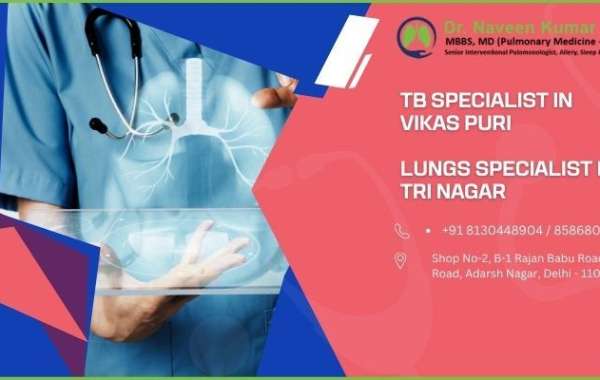 TB Specialist in Vikas Puri | Lungs Specialist in Tri Nagar